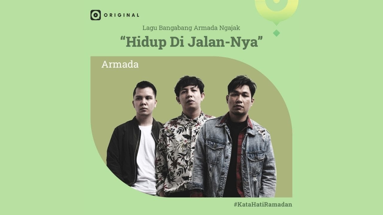Armada – Hidup Di JalanNya (Official Music Video Youtube)