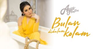 Ayu Ting Ting – Bulan Didalam Kolam (Official Music Video Youtube)