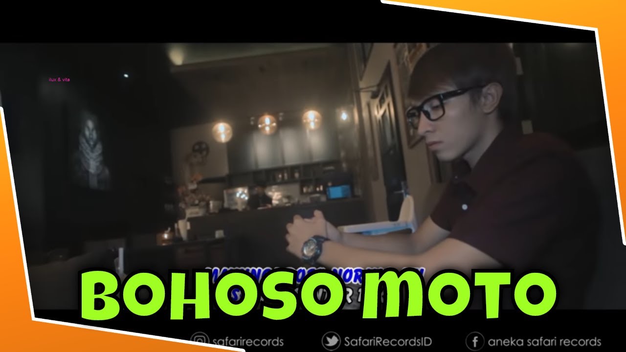Bohoso Moto – Koplo Version – Ilux.id (Official Music Video Aneka Safari Youtube)