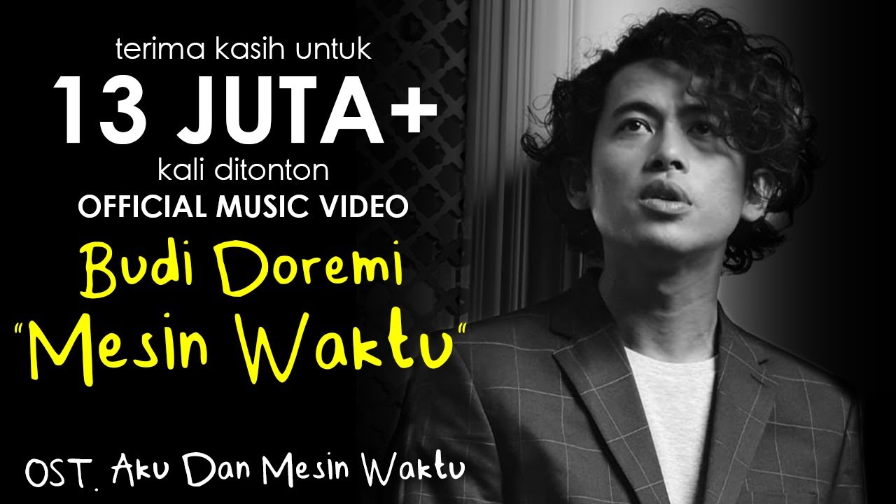 Budi Doremi – Mesin Waktu (Official Music Video Youtube)