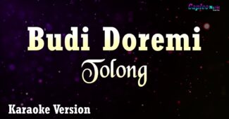 Budi Doremi – Tolong (Karaoke Version Video Youtube)