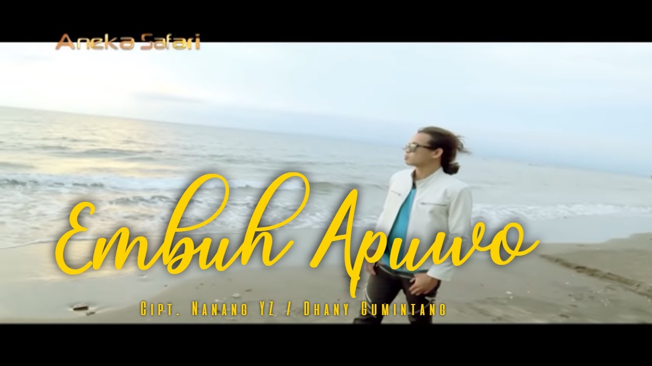 Demy  – Embuh Apuwo (Official Music Video Aneka Safari Youtube)