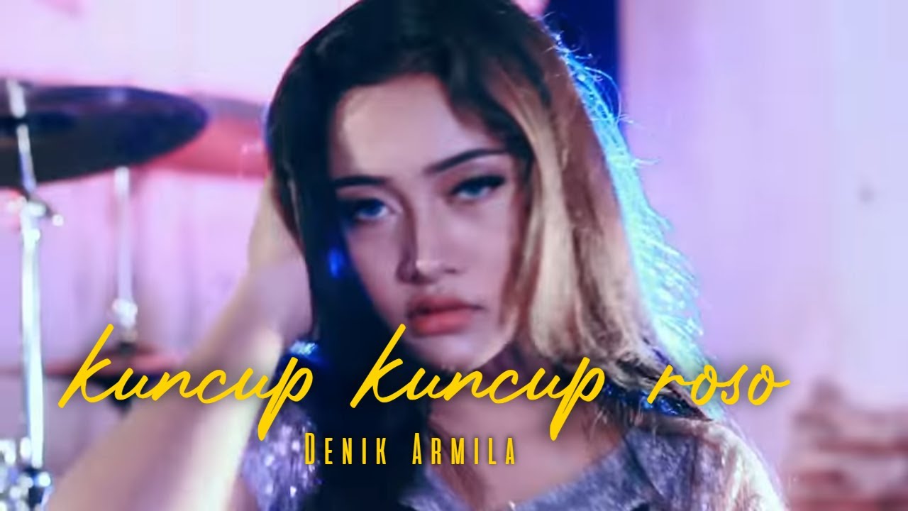 Denik Armila – Kuncup Kuncup Roso (Official Music Video Aneka Safari Youtube)