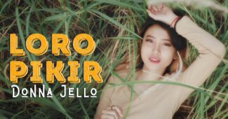 Donna Jello – Dj Loro Pikir (Official Music Video Aneka Safari Youtube)