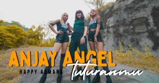 Happy Asmara – Anjay Angel Tuturanmu (Official Music Video Aneka Safari Youtube)