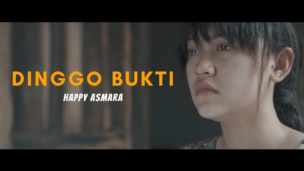 Happy Asmara – Dinggo Bukti (Official Music Video Aneka Safari Youtube)