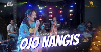 Happy Asmara – Ojo Nangis (Official Live Music Video Youtube) | Ojo Nangis Seng Uwes Yo Uwes