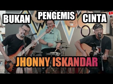 Jhony Iskandar – Bukan Pengemis Cinta | 3pemuda Berbahaya Cover (Official Music Video Youtube)