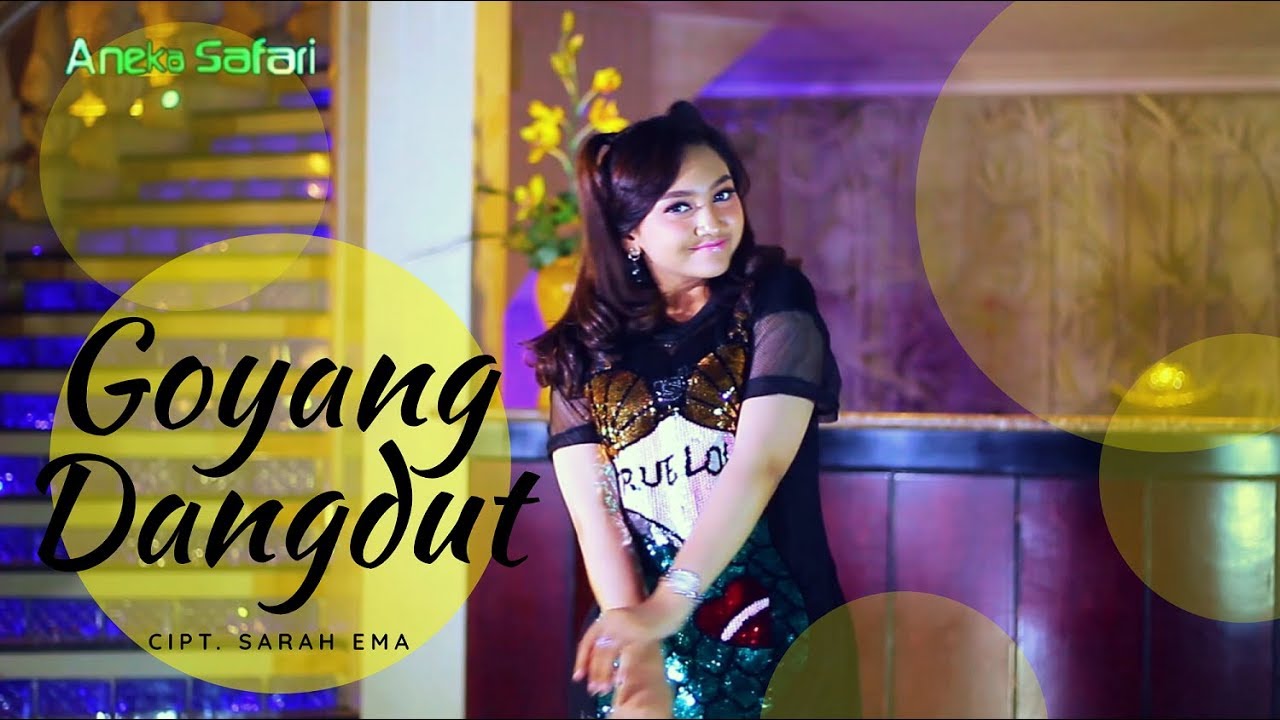 Jihan Audy – Goyang Dangdut (Official Music Video Aneka Safari Youtube)