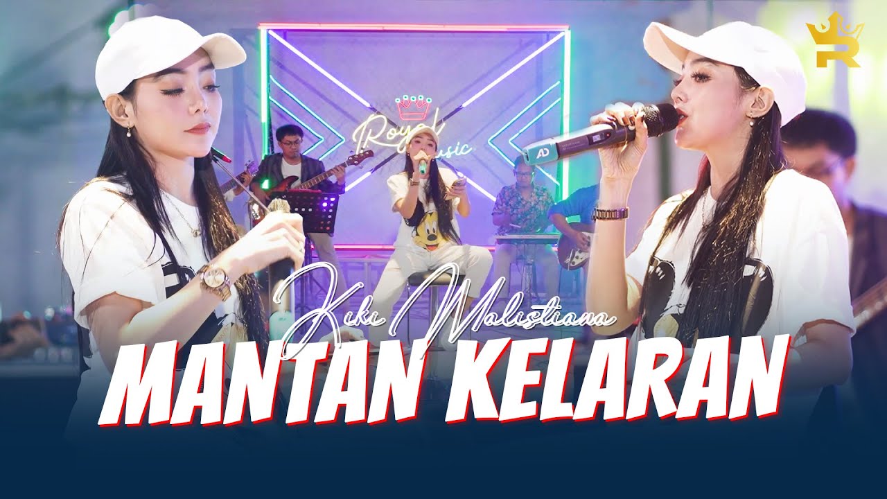 Kiky Malistiana – Mantan Kelaran (Official Live Music Youtube)