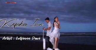 Lutfiana Dewi – Kepokso Isun (Official Music Video Aneka Safari Youtube)