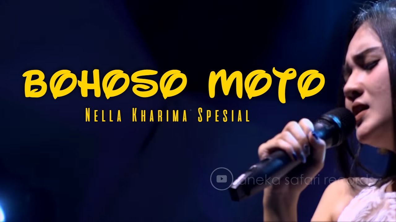 Nella Kharisma – Bohoso Moto (Official Music Video Aneka Safari Youtube)