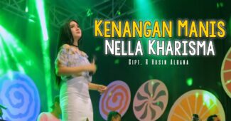 Nella Kharisma – Kenangan Manis (Official Music Video Aneka Safari Youtube)