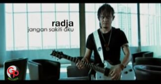 Radja – Jangan Sakiti Aku (Official Music Video Youtube)