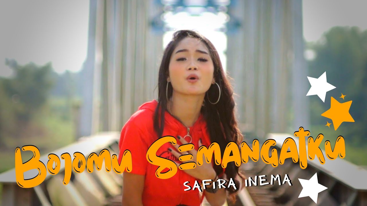 Safira Inema – Bojomu Semangatku (Official Music Video Aneka Safari Youtube)