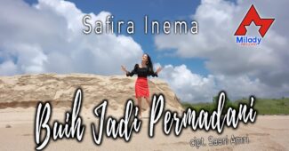 Safira Inema – Buih Jadi Permadani (Official Music Video Youtube)