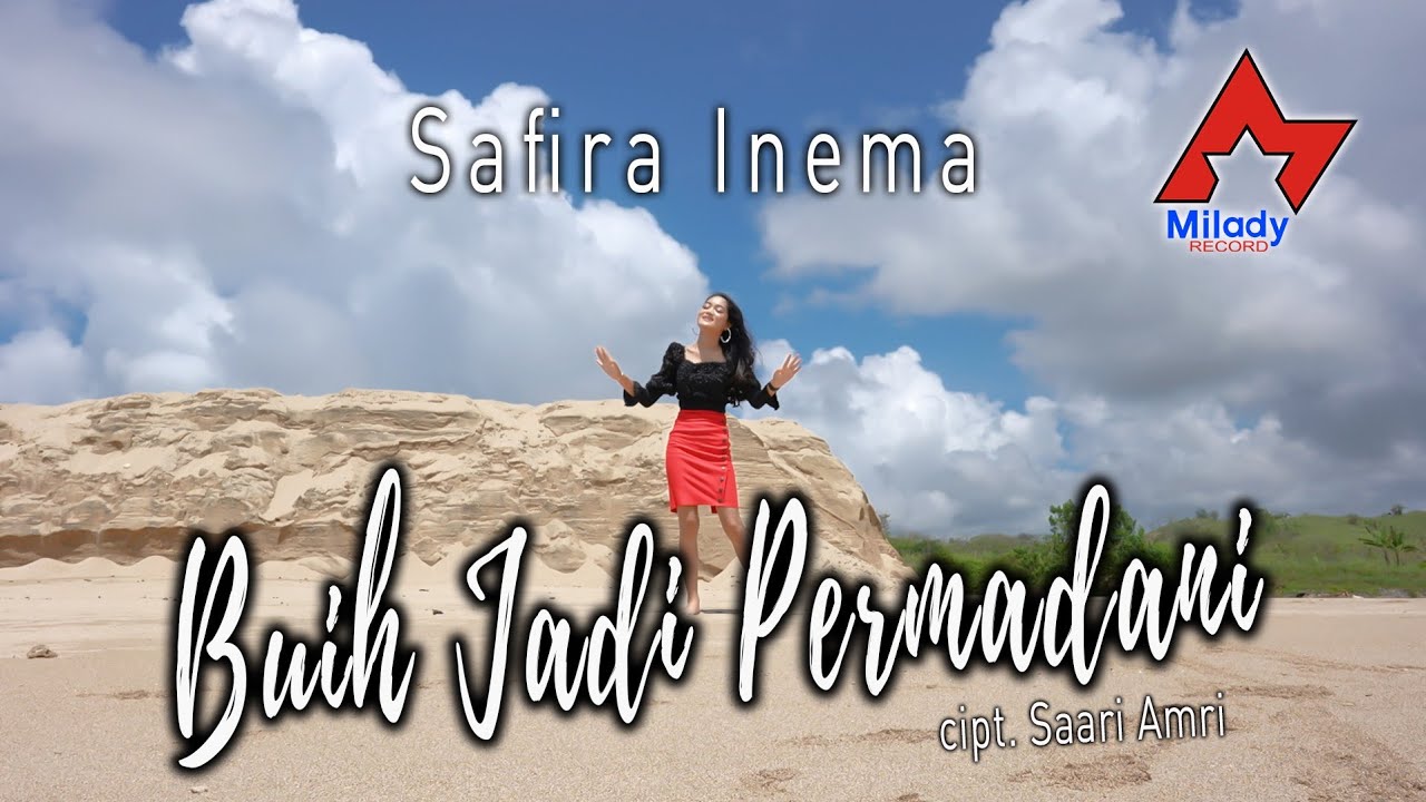 Safira Inema - Buih Jadi Permadani DJ Remix (Official Music Video Youtube)