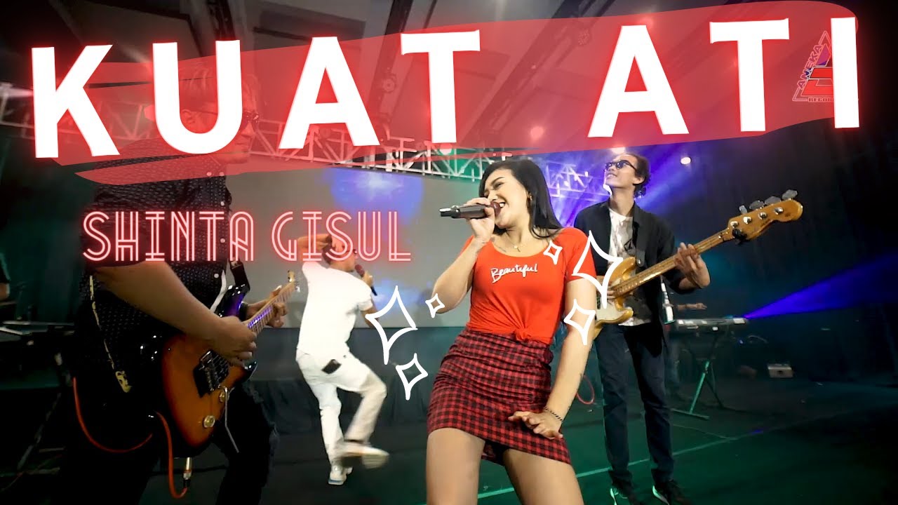 Shinta Gisul – Kuat Ati (Official Music Video Aneka Safari Youtube)