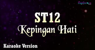 ST12 – Kepingan Hati (Karaoke Version Video Youtube)