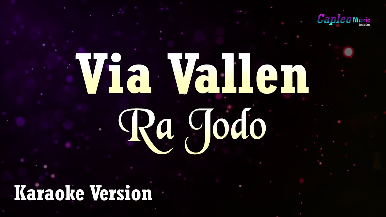 Via Vallen – Ra Jodo (Karaoke Version Video Youtube)