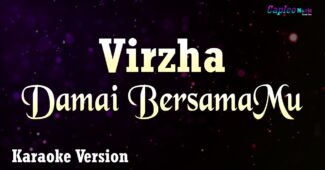 Virzha – Damai BersamaMu (Karaoke Version Video Youtube)