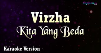 Virzha – Kita Yang Beda (Karaoke Version Video Youtube)