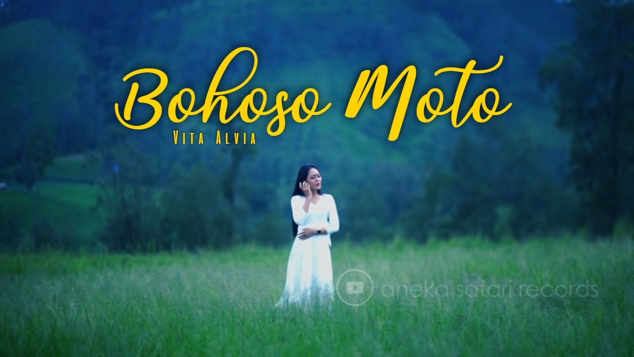 Vita Alvia – Bohoso Moto (Official Music Video Aneka Safari Youtube)