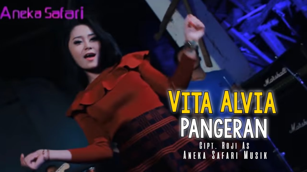 Vita Alvia – Pangeran (Official Music Video Aneka Safari Youtube)