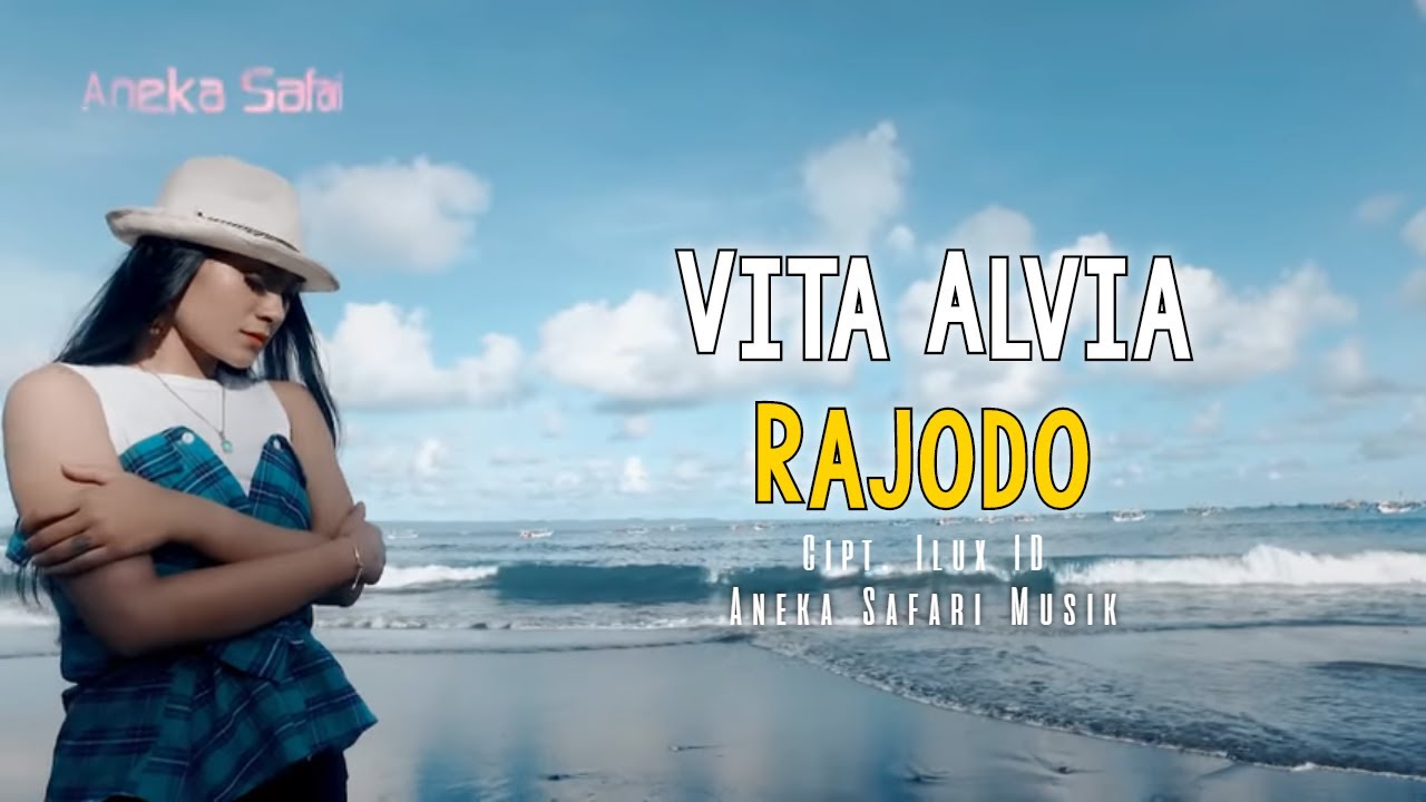 Vita Alvia – Rajodo – Relita (Official Music Video Aneka Safari Youtube)