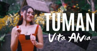 Vita Alvia – Tuman (Official Music Video Aneka Safari Youtube)