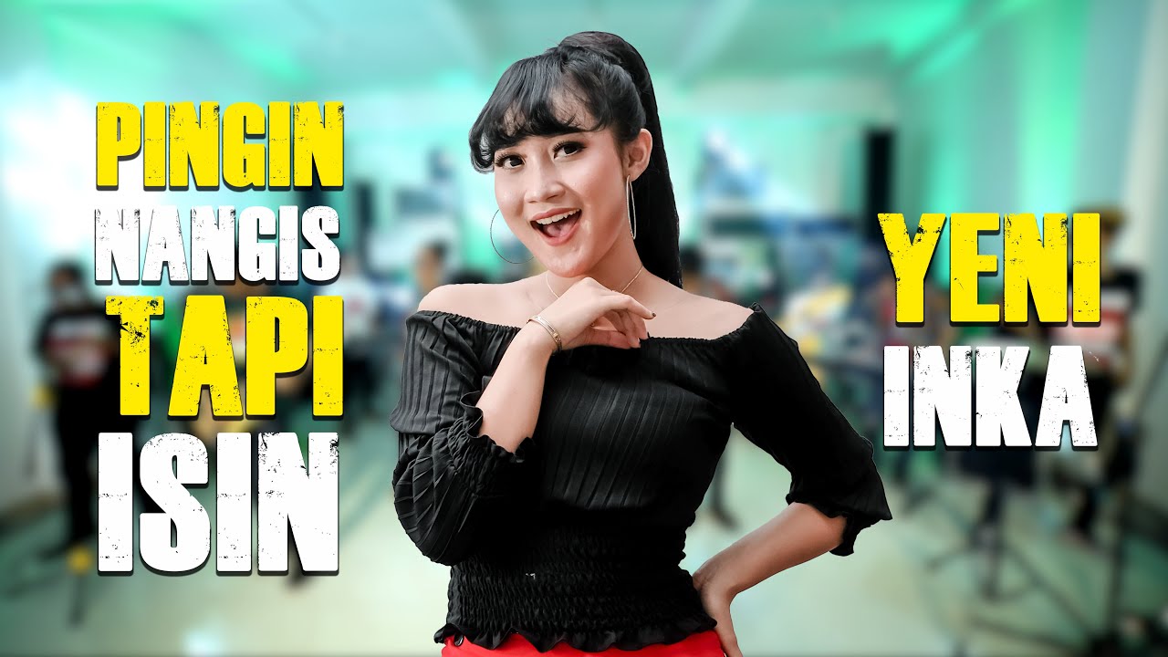 Yeni Inka – Pingin Nangis Tapi Isin – Koplo Jaranan Angklung (Official Music Video Aneka Safari Youtube)