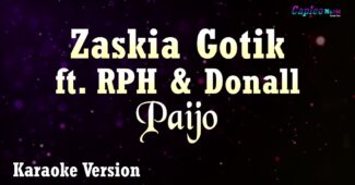 Zaskia Gotik ft RPH & Donall – Paijo (Karaoke Version Video Youtube)