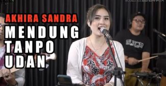 Akhira Sandra Cover  – Mendung Tanpo Udan (Official Music Video Youtube)