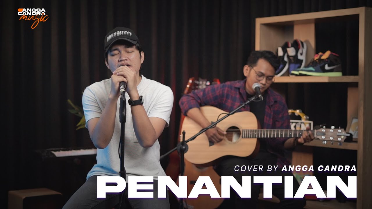 Angga Candra Cover | Penantian – Armada (Official Music Video Youtube)