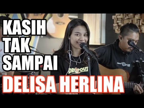 Delisha Herlina Cover | Kasih Tak Sampai – Padi (Official Music Video Youtube)