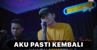 Pasto Ft. Angga Candra – Aku Pasti Kembali (Official Music Video Youtube)