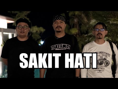 Tipe x – Sakit Hati | 3pemuda Berbahaya Cover (Official Music Video Youtube)