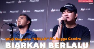 Widi Nugroho Feat Angga Candra  – Biarkan Berlalu (Official Music Video Youtube)