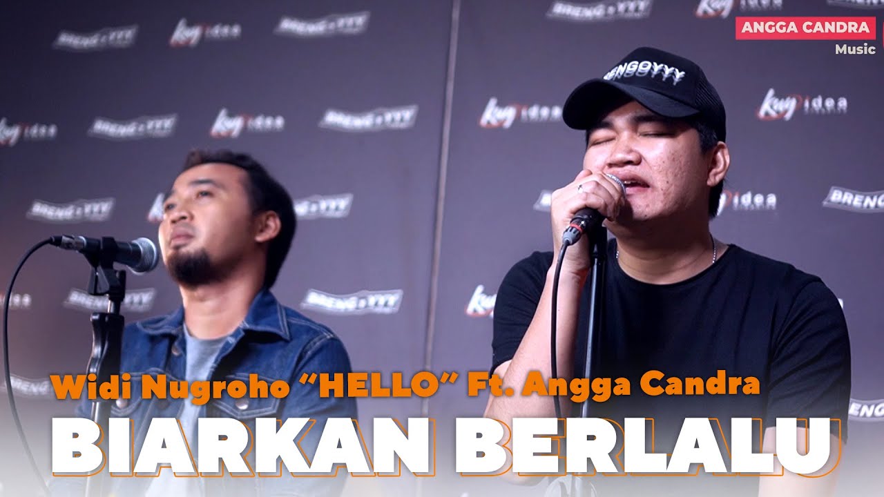 Widi Nugroho Feat Angga Candra  – Biarkan Berlalu (Official Music Video Youtube)