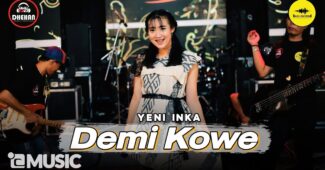 Yeni Inka – Demi Kowe (Official Music Video Youtube)