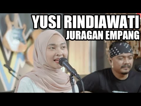 Yusi Rindiawati Cover – Juragan Empang (Official Music Video Youtube)