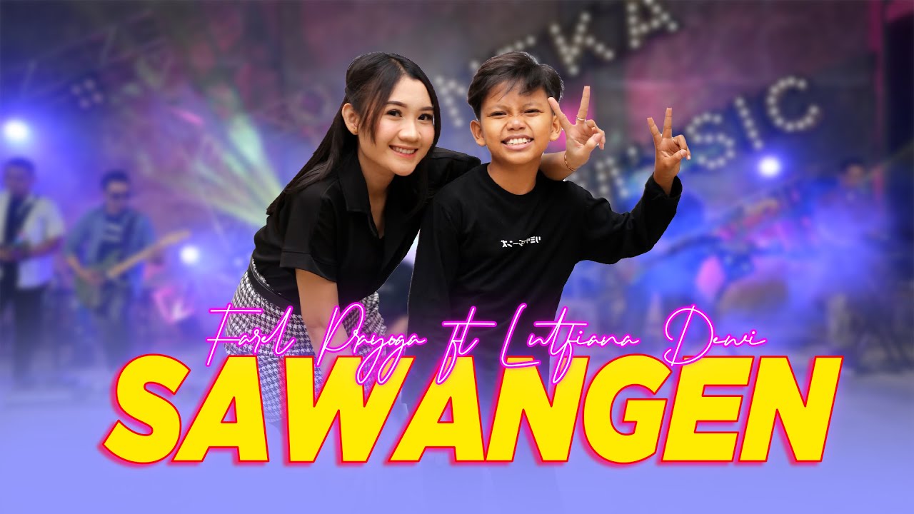 Farel Prayoga ft Lutfiana Dewi – Sawangen (Official Music Video Youtube)