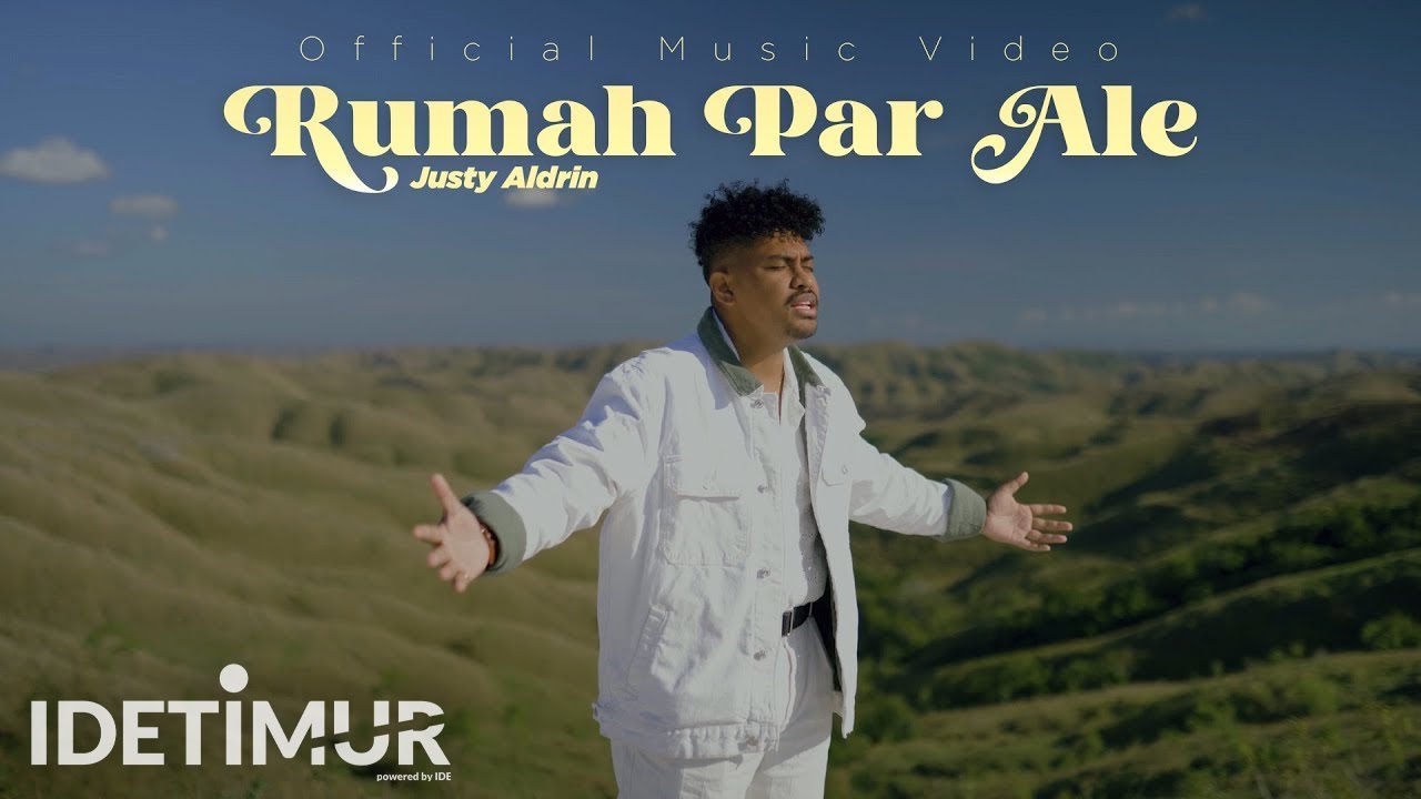 Justy Aldrin – Rumah Par Ale (Official Music Video Youtube)