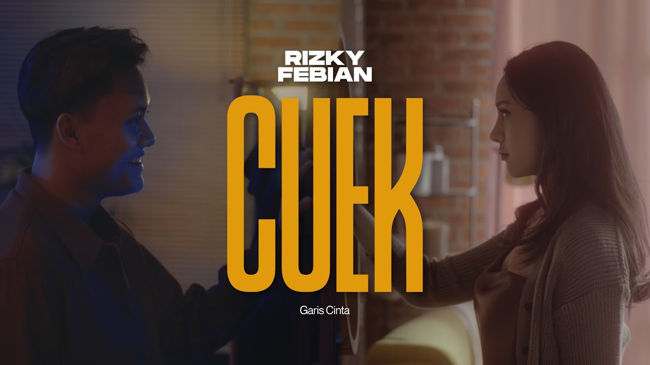 Rizky Febian – Cuek (Official Music Video Youtube)