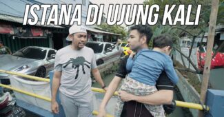 Crazy Rich Tanjung Priok!!! – Part 2 (Garasi Mewah Di Rumah Pinggir Kali)
