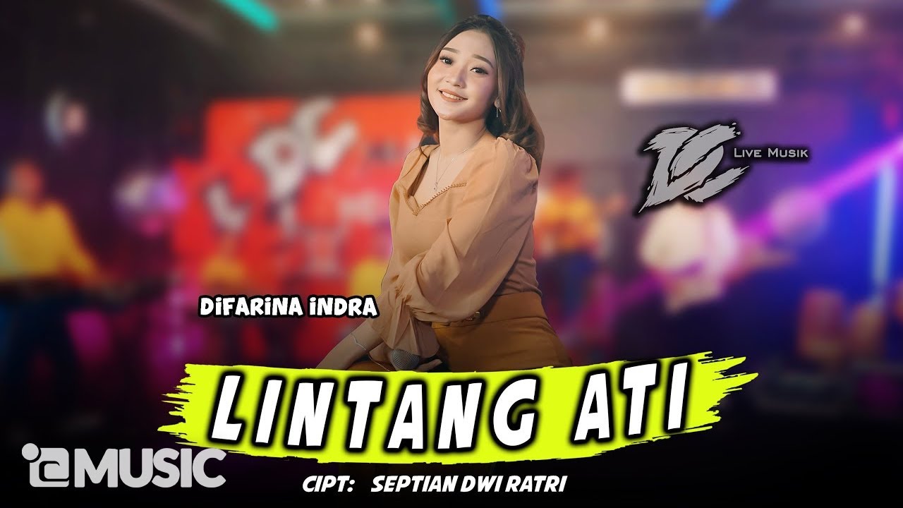 Difarina Indra – Lintang Ati (Official Music Video Youtube)