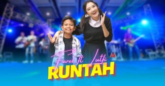 Farel Prayoga ft. Lutfiana Dewi – Runtah (Official Music Video Youtube)