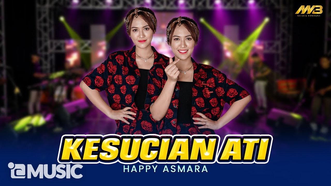 Happy Asmara – Kesucian Ati Ft. Bintang Fortuna (Official Music Video Youtube)