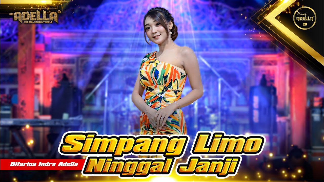 Simpang Limo Ninggal Janji – Difarina Indra Adella (Official Music Video Youtube)