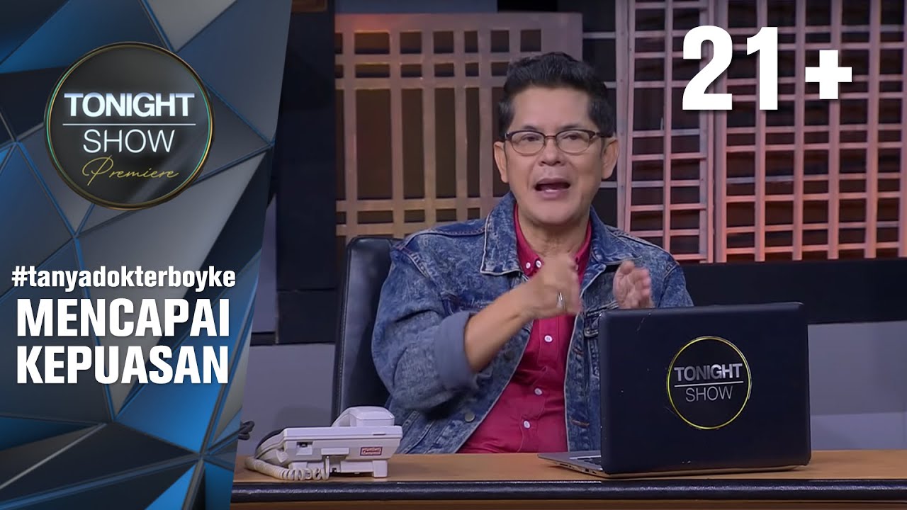 Tanya Dokter Boyke No Filter Sampai Puas – Tonight Show Premiere